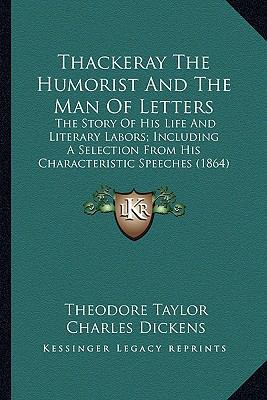 Thackeray The Humorist And The Man Of Letters: ... 1164092499 Book Cover