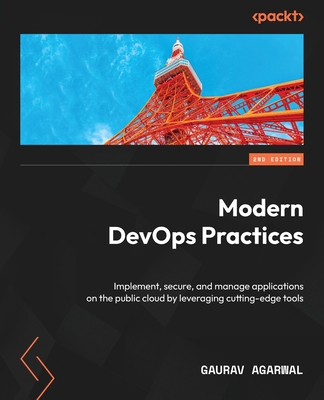 Modern DevOps Practices - Second Edition: Imple... 1805121820 Book Cover