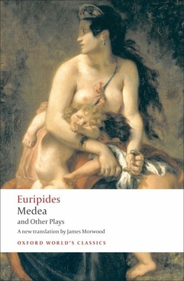 Medea/Hippolytus/Electra/Helen 0199537968 Book Cover