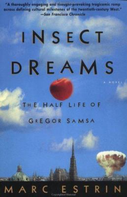 Insect Dreams: The Half Life of Gregor Samsa 0425188604 Book Cover