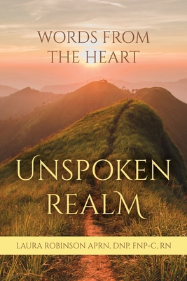 Unspoken Realm: Words From The Heart B0D6CN65ZN Book Cover