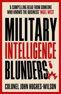 Military Intelligence Blunders 1789466695 Book Cover