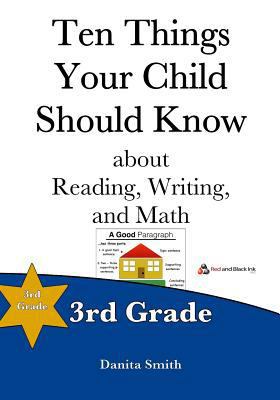 Ten Things Your Child Should Know: 3rd Grade 0997138610 Book Cover