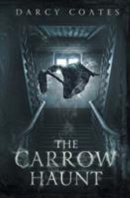 The Carrow Haunt 0994630646 Book Cover