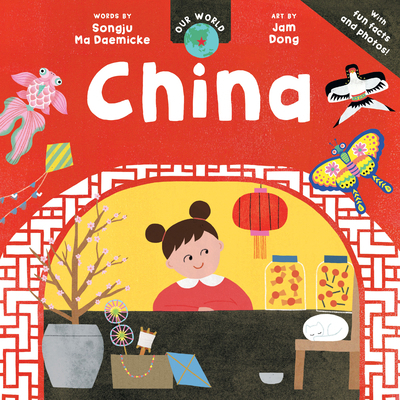 Our World: China B0DD716HSR Book Cover