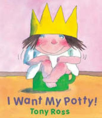 I Want My Potty! 1842705466 Book Cover