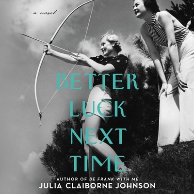 Better Luck Next Time 1799947106 Book Cover