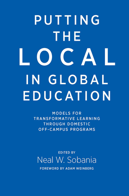 Putting the Local in Global Education: Models f... 1620361671 Book Cover