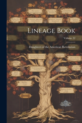 Lineage Book; Volume 22 1021678724 Book Cover