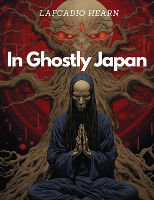 In Ghostly Japan 183591134X Book Cover