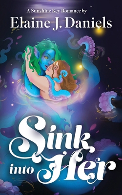 Sink Into Her B0D2PHJVMD Book Cover