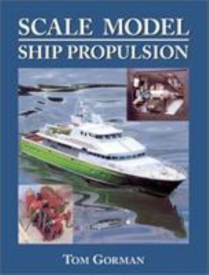 Scale Model Ship Propulsion 1591148162 Book Cover