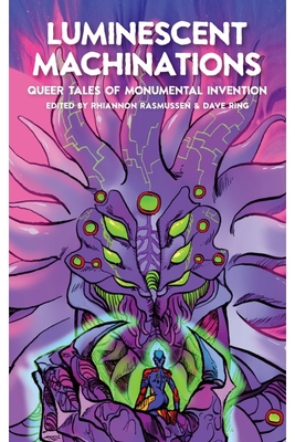 Luminescent Machinations 1952086485 Book Cover