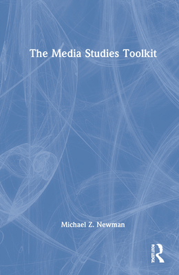 The Media Studies Toolkit 0367441152 Book Cover