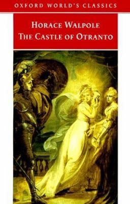 The Castle of Otranto: A Gothic Story 0192834401 Book Cover