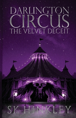 Darlington Circus The Velvet Deceit [Large Print] B0FSDQXVFZ Book Cover