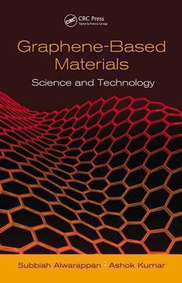 Graphene-Based Materials: Science and Technology 1439884277 Book Cover