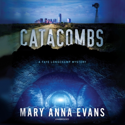 Catacombs Lib/E: A Faye Longchamp Mystery 1094132276 Book Cover