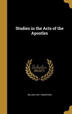 Studies in the Acts of the Apostles 1372482172 Book Cover