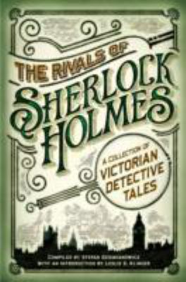 Rivals of Sherlock Holmes 1435160207 Book Cover