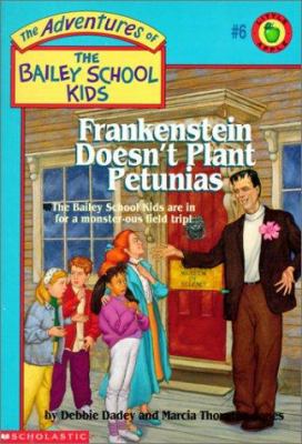 Frankenstein Doesn't Plant Petunias 0785768491 Book Cover