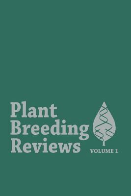 Plant Breeding Reviews: Volume 1 1468488988 Book Cover