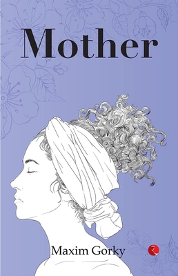 THE Mother 9355209983 Book Cover