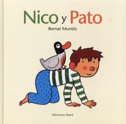 Nico y Pato [Spanish] 8494405004 Book Cover