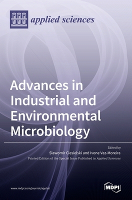 Advances in Industrial and Environmental Microb... 3036524843 Book Cover