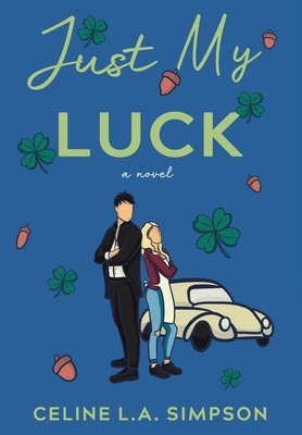 Just My Luck 0645161160 Book Cover