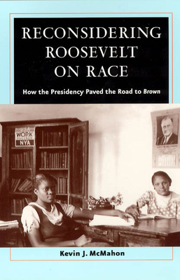 Reconsidering Roosevelt on Race: How the Presid... 0226500888 Book Cover