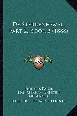 De Sterrenhemel, Part 2, Book 2 (1888) [Dutch] 1167574486 Book Cover