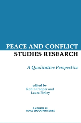 Peace and Conflict Studies Research: A Qualitat... 1623966922 Book Cover