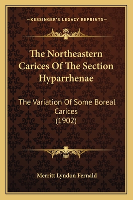 The Northeastern Carices Of The Section Hyparrh... 1167175336 Book Cover