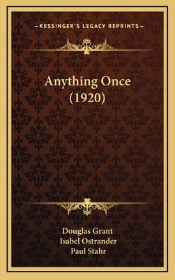 Anything Once (1920) 116470351X Book Cover