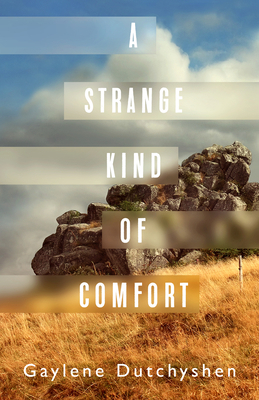 A Strange Kind of Comfort 1459745450 Book Cover