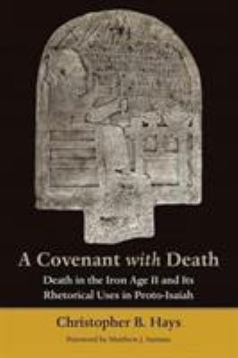 A Covenant with Death: Death in the Iron Age II... 0802873111 Book Cover