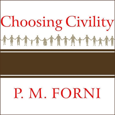 Choosing Civility: The Twenty-Five Rules of Con... B08XLGGBGV Book Cover