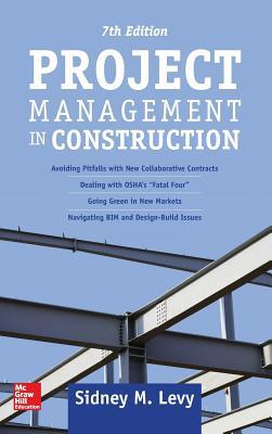 Project Management in Construction, Seventh Edi... 1259859703 Book Cover