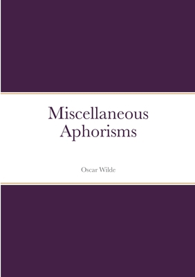 Miscellaneous Aphorisms 1458335852 Book Cover