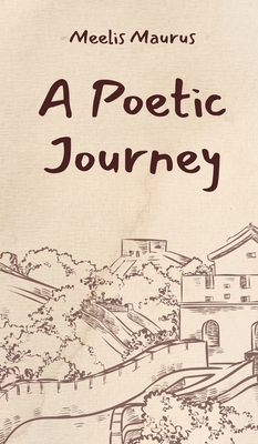 A Poetic Journey 9916925801 Book Cover