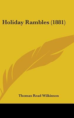 Holiday Rambles (1881) 1436907551 Book Cover