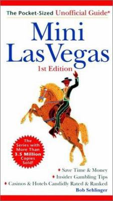 Mini Las Vegas: The Pocket-Sized Unofficial Gui... 0028632664 Book Cover