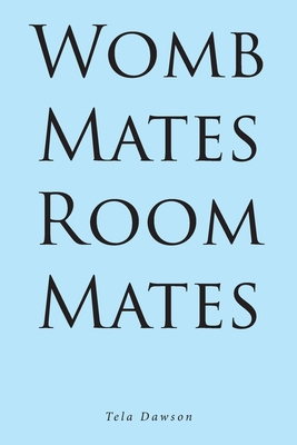 Womb Mates Room Mates B0BHN2XXNF Book Cover