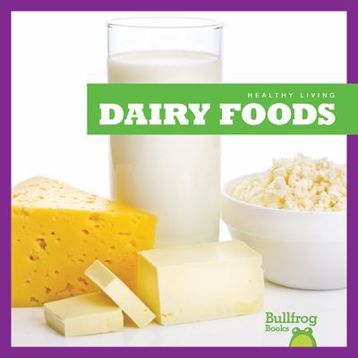 Dairy Foods 1620315424 Book Cover
