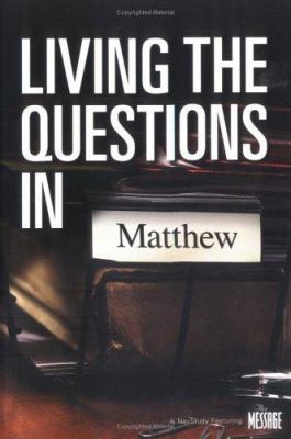 Living The Questions In Matthew: A NavStudy Fea... 1576838331 Book Cover