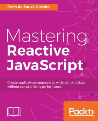 Mastering Reactive JavaScript 1786463385 Book Cover