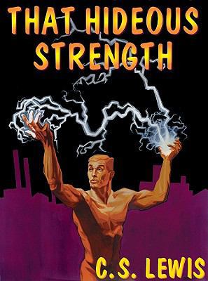 That Hideous Strength Lib/E: A Modern Fairy-Tal... 0786197781 Book Cover