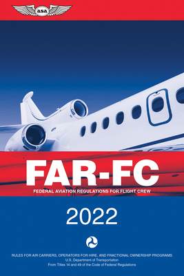 Far-FC 2022: Federal Aviation Regulations for F... 1644250985 Book Cover