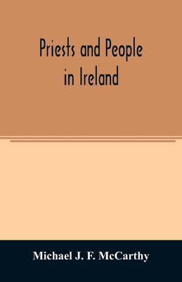 Priests and people in Ireland 9354007600 Book Cover